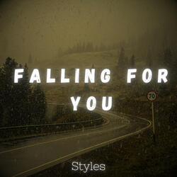 Falling For You