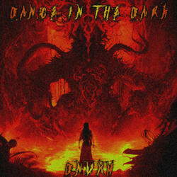 DANCE IN THE DARK