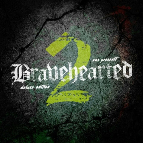 Bravehearted 2: Deluxe Edition