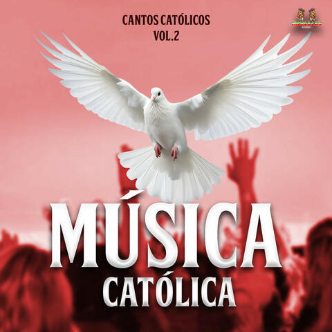 Cantos Catolicos Vol. 2