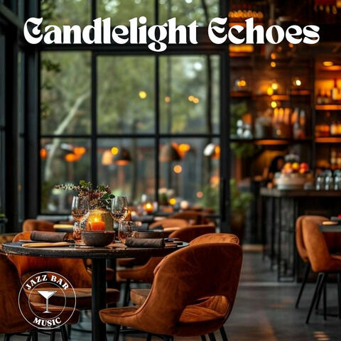 Candlelight Echoes