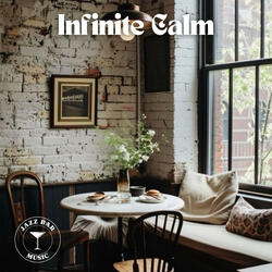Infinite Calm