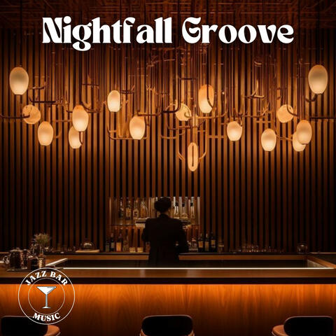 Nightfall Groove