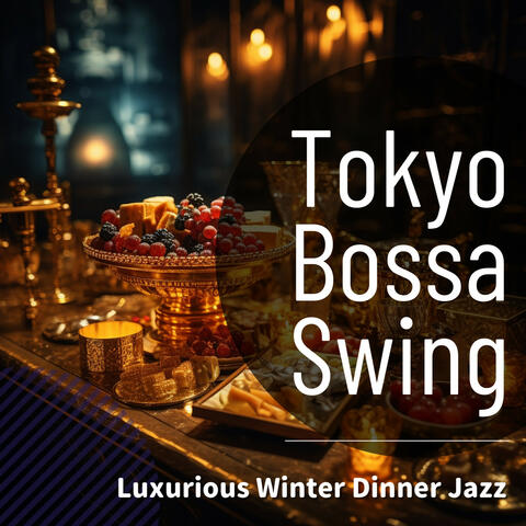 Luxurious Winter Dinner Jazz