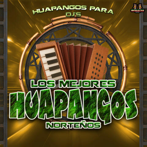 Huapangos Para Dj 's