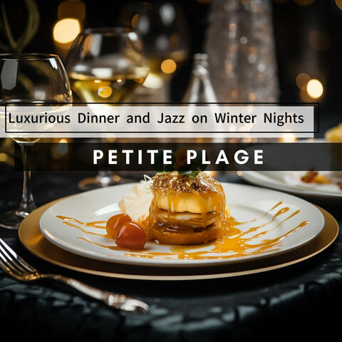 Luxurious Dinner and Jazz on Winter Nights