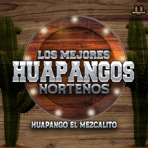 Huapango El Mezcalito