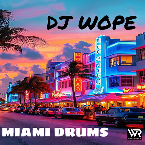 Miami Drums