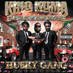 Husky Gang Freestyle (feat. Big Yavo, GMF Fatboy)