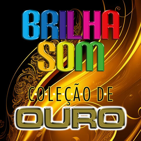 Coleção de Ouro Brilha Som
