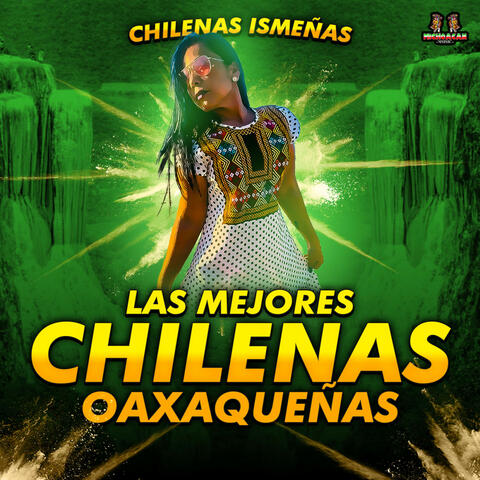 Chilenas Ismeñas