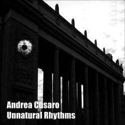 Unnatural Rhythms
