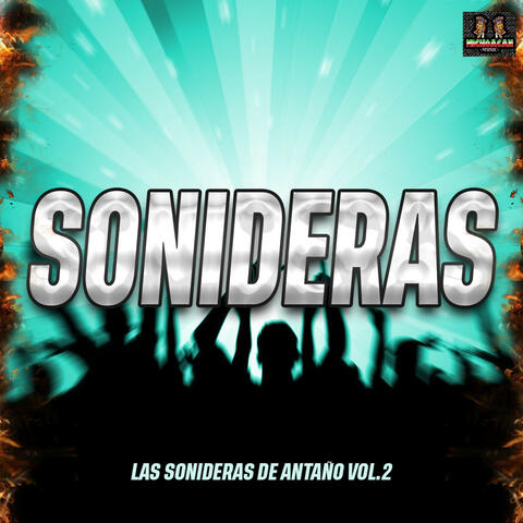 Las Sonideras De Antaño Vol. 2