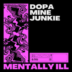 Dopamine Junkie