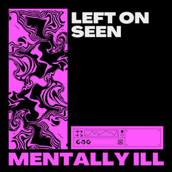 Left on Seen