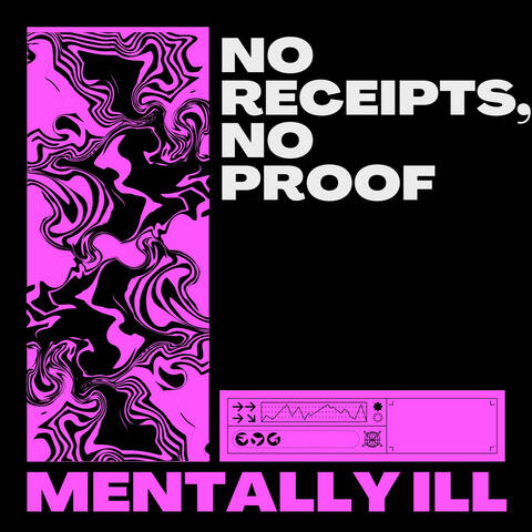 No Receipts, No Proof (Hard Dance)