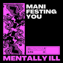 Manifesting You