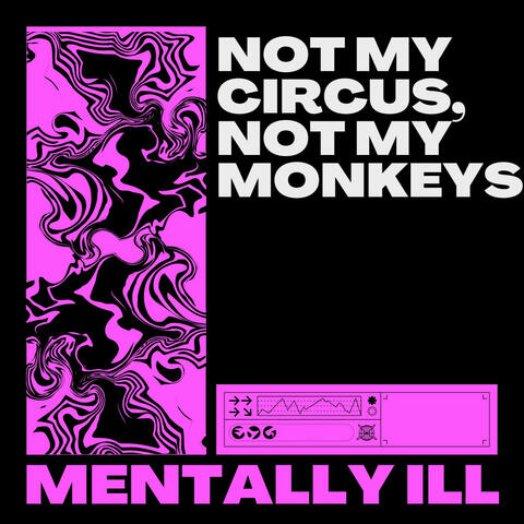 Not My Circus, Not My Monkeys (Trance)