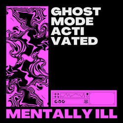 Ghost Mode Activated