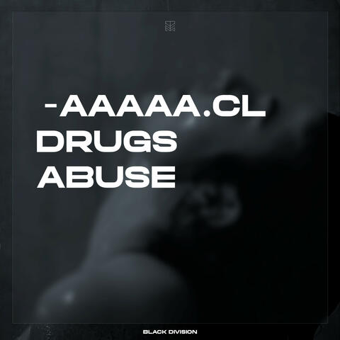 DRUGS ABUSE