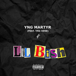 Lil Bish (feat. YNG Xene)