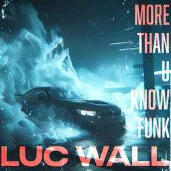 More Than U Know Funk