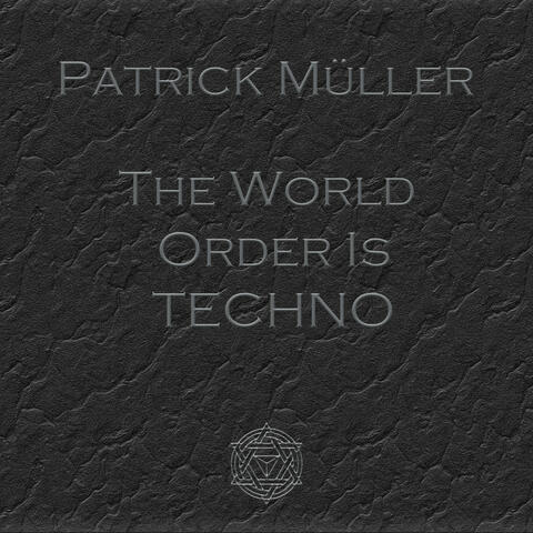 The World Order Is TECHNO