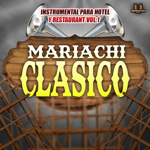 Instrumental Para Hotel Y Restaurant Vol. 1