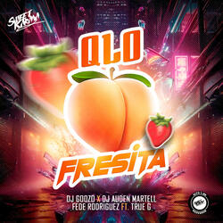QLo Fresita (feat. True G)