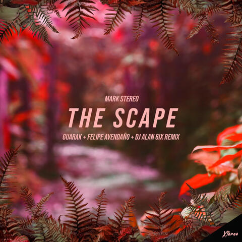 The Scape (Guarak, Felipe Avendaño, DJ ALAN 6IX Remix)
