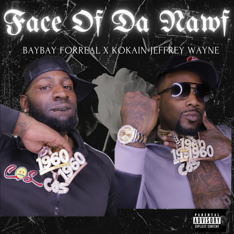 Face Of Da Nawf