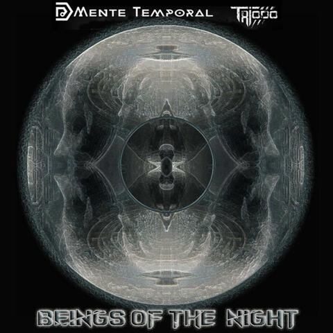Beings of the Night