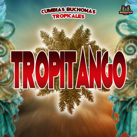 Cumbias Buchonas Tropicales