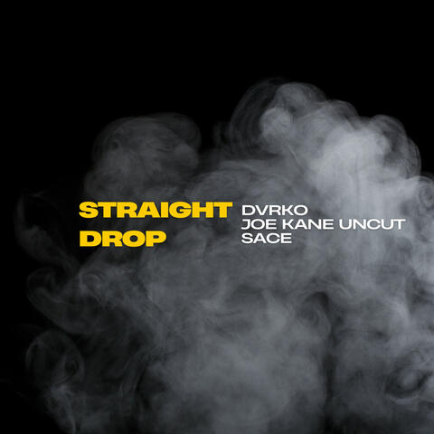 Straight Drop