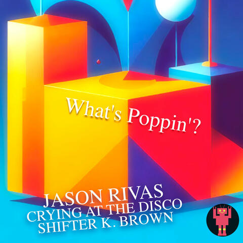What's Poppin'?
