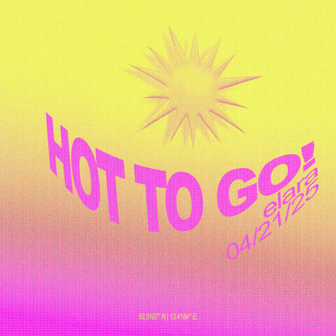 HOT TO GO!