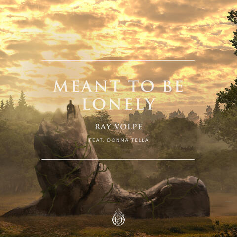 Meant To Be Lonely (feat. Donna Tella)