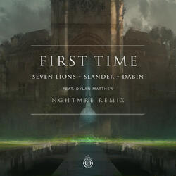 First Time (feat. Dylan Matthew)