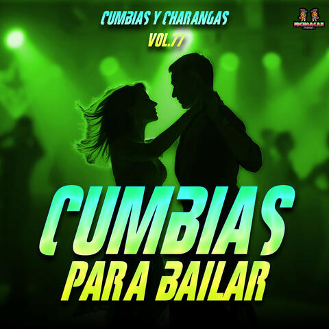 Cumbias Y Charangas Vol. 77