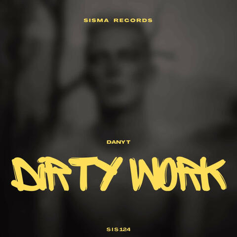 Dirty Work EP