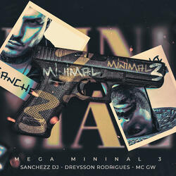 Mega Minimal 3
