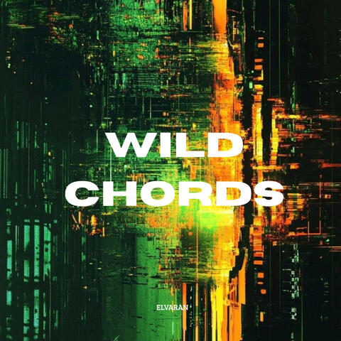 Wild Chords
