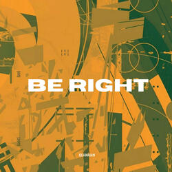 Be Right
