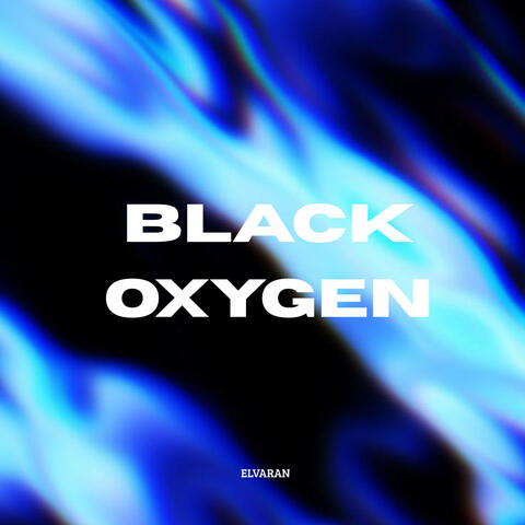 Black Oxygen