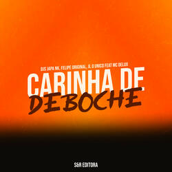 Carinha de Deboche (feat. MC Delux)