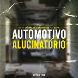 Automotivo Alucinatório