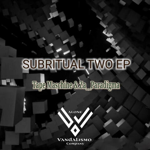 Subritual Two EP