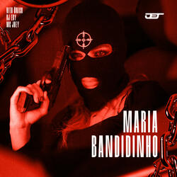 MARIA BANDIDINHO