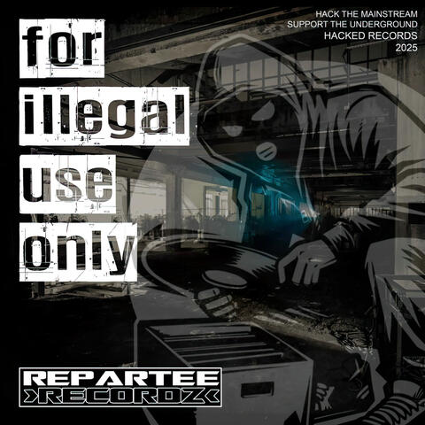 FOR ILLEGAL USE ONLY