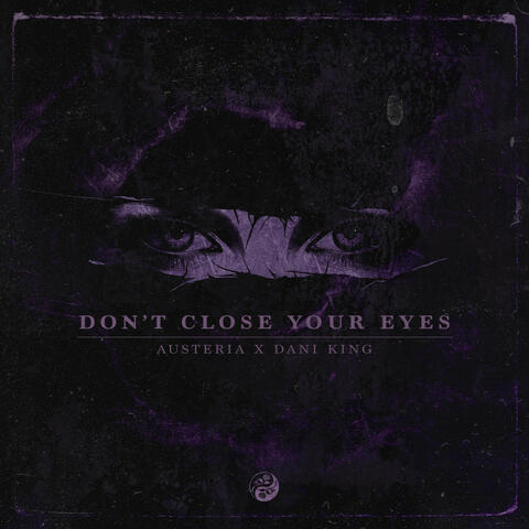Don't Close Your Eyes
